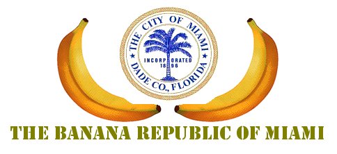 THE BANANA REPUBLIC OF MIAMI